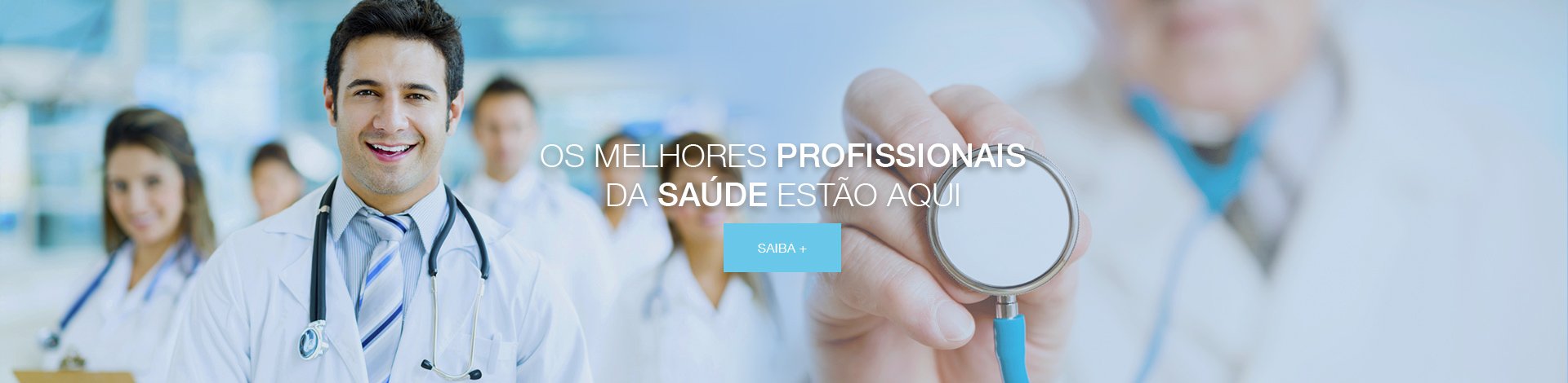 Os melhores profissionais da saúde estão aqui